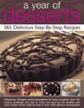 A Year of Desserts: 365 Delicious Step-by-Step Recipes - Martha Day - 9781844769025