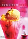 The Ice Cream Book - Joanna Farrow ; Sara Lewis - 9781844779871