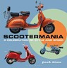 Scootermania - Josh Sims - 9781844862771