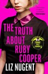 The Truth About Ruby Cooper - Liz Nugent - 9781844885732