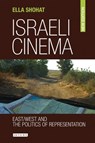 Israeli Cinema - SHOHAT,  Ella (New York University Ella Shohat, New York University Ella Shohat, New York University Ella Shohat, New York University New York University Ella Shohat, New York University Ella Shohat, New York University Ella Shohat, New York University) - 9781845113131