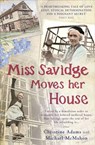 Miss Savidge Moves Her House - Christine Adams ; Michael McMahon - 9781845135188