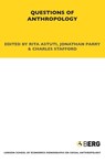 Questions of Anthropology - Rita Astuti ; Jonathan Parry ; Charles Stafford - 9781845207489