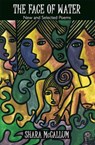 The Face of Water - Shara McCallum - 9781845231866