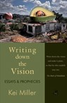 Writing Down the Vision - Kei Miller - 9781845232283