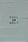 Stick No Bills - Elizabeth Walcott-Hackshaw - 9781845234676