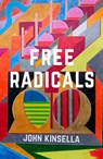 Free Radicals - John Kinsella - 9781845236076