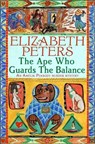 The Ape Who Guards the Balance - Elizabeth Peters - 9781845295646