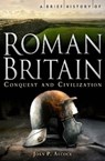 A Brief History of Roman Britain - Joan P. Alcock - 9781845297282