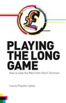 Playing the Long Game - Laurie Fitzjohn-Sykes - 9781845408343