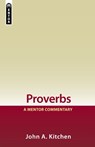 Proverbs: A Mentor Commentary - John A. Kitchen - 9781845500597