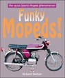 Funky Mopeds! - Richard Skelton - 9781845844806