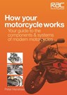 How Your Motorcycle Works - Peter Henshaw - 9781845844943