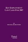 Key Employment Law Cases for 2007 - Michael Rubenstein - 9781845928117