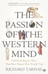 The Passion Of The Western Mind - Richard Tarnas - 9781845951627