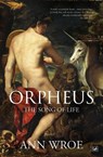 Orpheus - Ann Wroe - 9781845951689