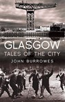 Glasgow - John Burrowes - 9781845966775