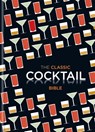 The Classic Cocktail Bible - Spruce - 9781846014116
