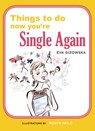 Things to Do Now That You're Single Again - GIZOWSKA,  Eva - 9781846015366