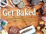 Get Baked - NOON,  Dane ; Lucid, Lex - 9781846015618