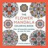 The Flower Mandala Coloring Book - Cynthia Emerlye - 9781846017971