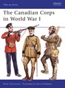 The Canadian Corps in World War I - Rene (Author) Chartrand - 9781846031861