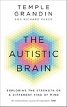 The Autistic Brain - Temple Grandin ; Richard Panek - 9781846044496