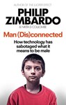 Man (Dis)Connected - ZIMBARDO,  Philip - 9781846044847