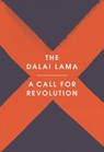 A Call for Revolution - The Dalai Lama ; Sofia Stril-Rever - 9781846045899
