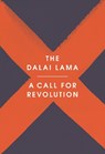 A Call for Revolution - The Dalai Lama ; Sofia Stril-Rever - 9781846045899