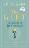 The Gift - Edith Eger - 9781846046278
