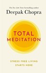 Total Meditation - Dr Deepak Chopra - 9781846046841
