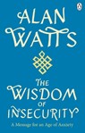 Wisdom Of Insecurity - Alan W Watts - 9781846047015