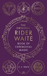 The Book Of Ceremonial Magic - A.E. Waite - 9781846047510