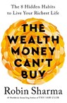 The Wealth Money Can't Buy - Robin Sharma - 9781846048296