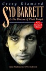 Crazy Diamond: Syd Barrett and the Dawn of "Pink Floyd" - Mike Watkinson - 9781846097393