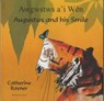 Augustus and His Smile in Welsh and English - Catherine Rayner - 9781846113673