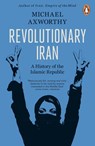 Revolutionary Iran - Michael Axworthy - 9781846142925