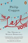 The Last Vote - Philip Coggan - 9781846147036