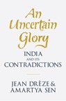 An Uncertain Glory - Jean Drèze ; Amartya Sen - 9781846147623
