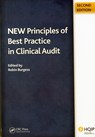New Principles of Best Practice in Clinical Audit - Robin Burgess ; John Moorhead - 9781846192210