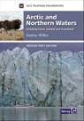 Arctic and Northern Waters - RCC Pilotage Foundation - 9781846238284