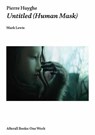 Pierre Huyghe - Mark Lewis - 9781846382130
