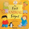 My First Animal Signs: American Sign Language - Anthony Lewis - 9781846430114