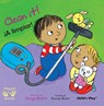 Clean It!/¡A Limpiar! - Georgie Birkett - 9781846435690