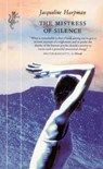 The Mistress Of Silence - Jacqueline Harpman - 9781846554131