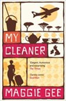 My Cleaner - Maggie Gee - 9781846590085
