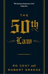 The 50th Law - Robert Greene ; 50 Cent - 9781846680793
