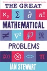 The Great Mathematical Problems - Professor Ian Stewart - 9781846683374