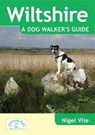 Wiltshire a Dog Walker's Guide - Nigel Vile - 9781846743382